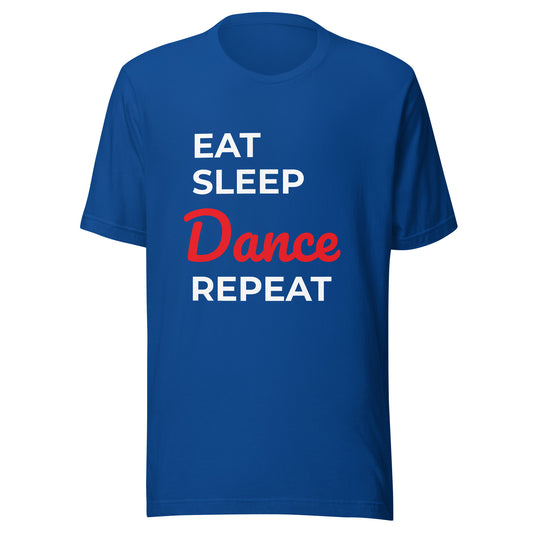 YES! Eat Sleep Dance Red Unisex T-shirt
